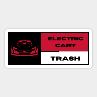 Electric car Trash!!! Sticker